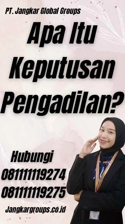 Apa Itu Keputusan Pengadilan?