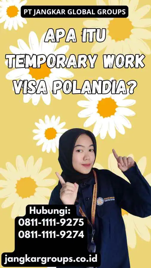 Apa Itu Temporary Work Visa Polandia