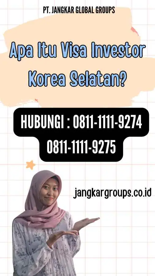 Apa Itu Visa Investor Korea Selatan