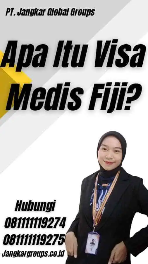 Apa Itu Visa Medis Fiji?