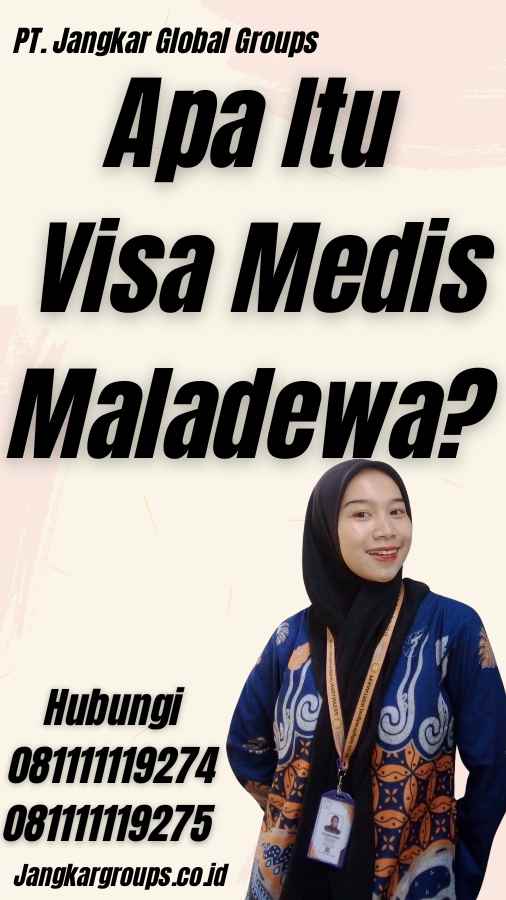 Apa Itu Visa Medis Maladewa?