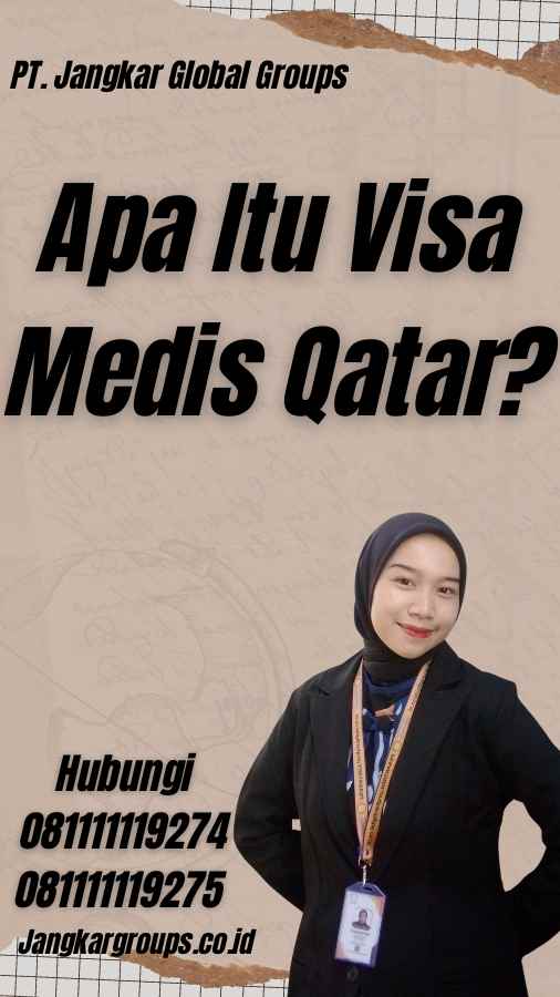 Apa Itu Visa Medis Qatar?