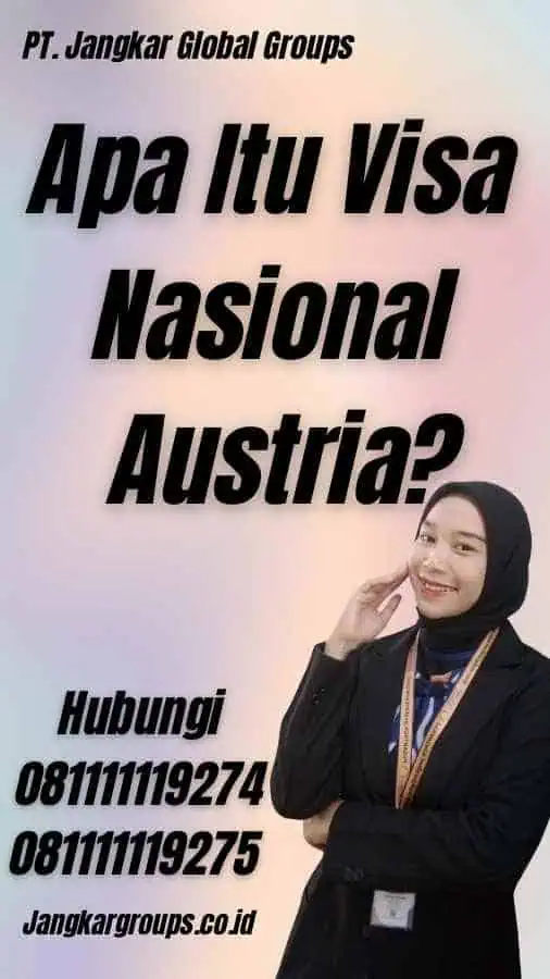 Apa Itu Visa Nasional Austria?