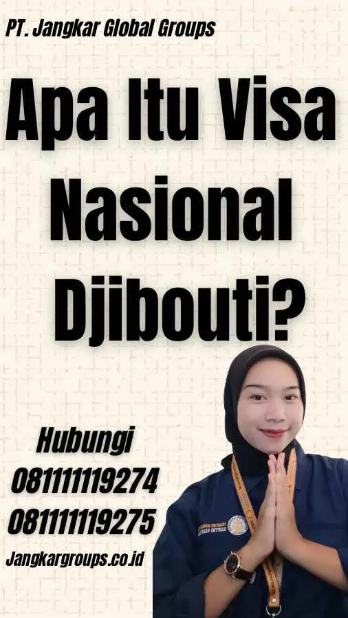 Apa Itu Visa Nasional Djibouti?