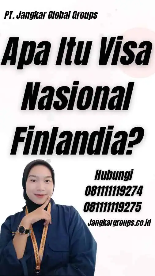 Apa Itu Visa Nasional Finlandia?