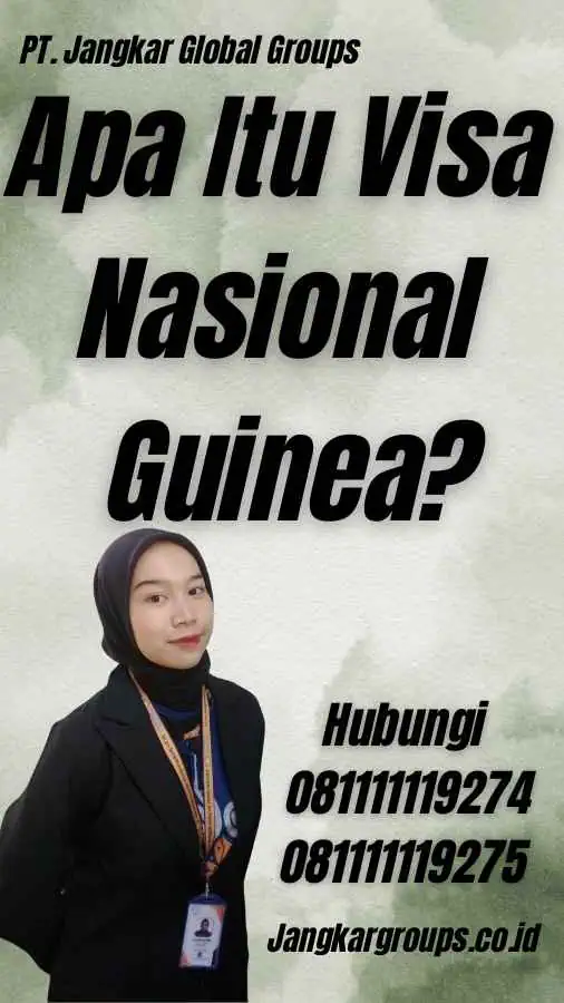 Apa Itu Visa Nasional Guinea?