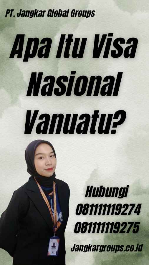 Apa Itu Visa Nasional Vanuatu?