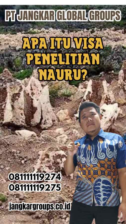 Apa Itu Visa Penelitian Nauru?