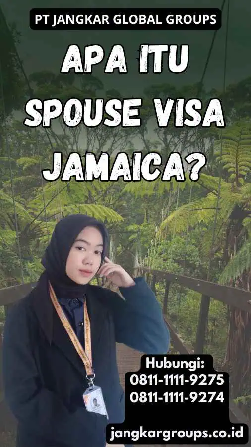 Apa itu Spouse Visa Jamaica