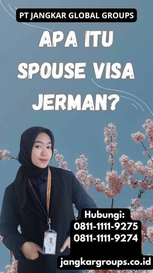 Apa itu Spouse Visa Jerman