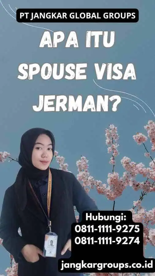 Apa itu Spouse Visa Jerman