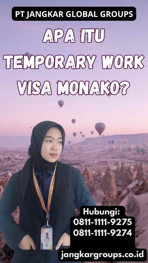 Apa itu Temporary Work Visa Monako