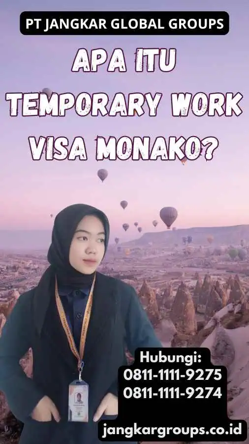 Apa itu Temporary Work Visa Monako