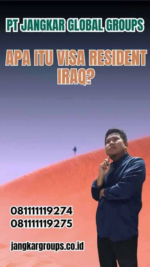 Apa itu Visa Resident Iraq?