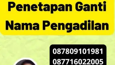 Contoh Permohonan Penetapan Ganti Nama Pengadilan