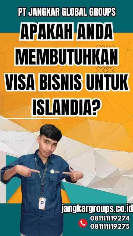 Apakah Anda Membutuhkan Visa Bisnis untuk Islandia?