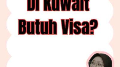 Apakah Transit Di Kuwait Butuh Visa?