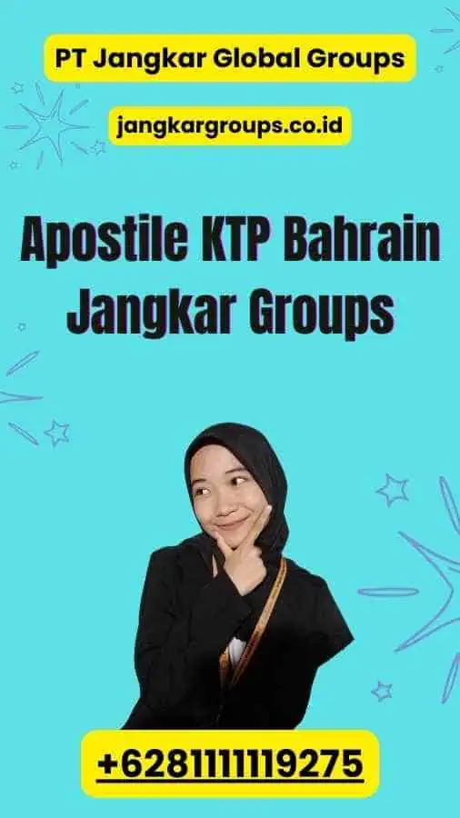 Apostile KTP Bahrain Jangkar Groups