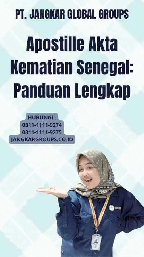 Apostille Akta Kematian Senegal: Panduan Lengkap