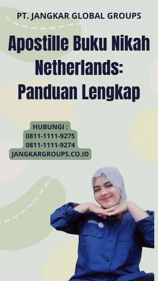 Apostille Buku Nikah Netherlands: Panduan Lengkap