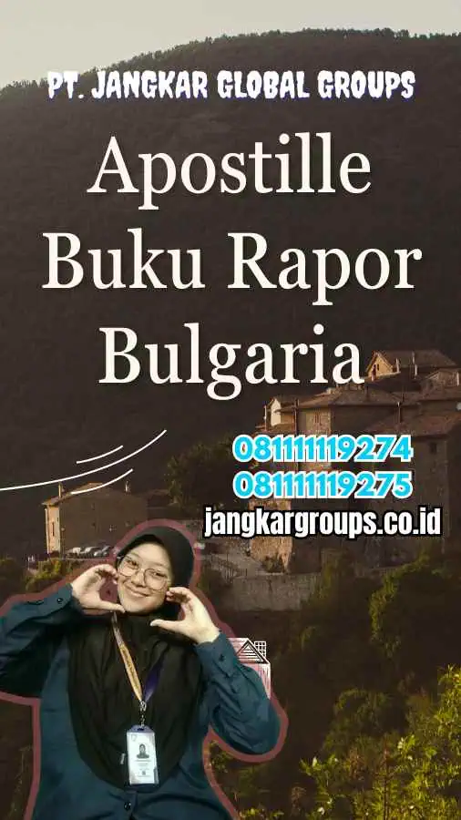 Apostille Buku Rapor Bulgaria