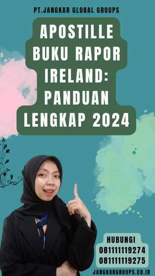 Apostille Buku Rapor Ireland Panduan Lengkap 2024