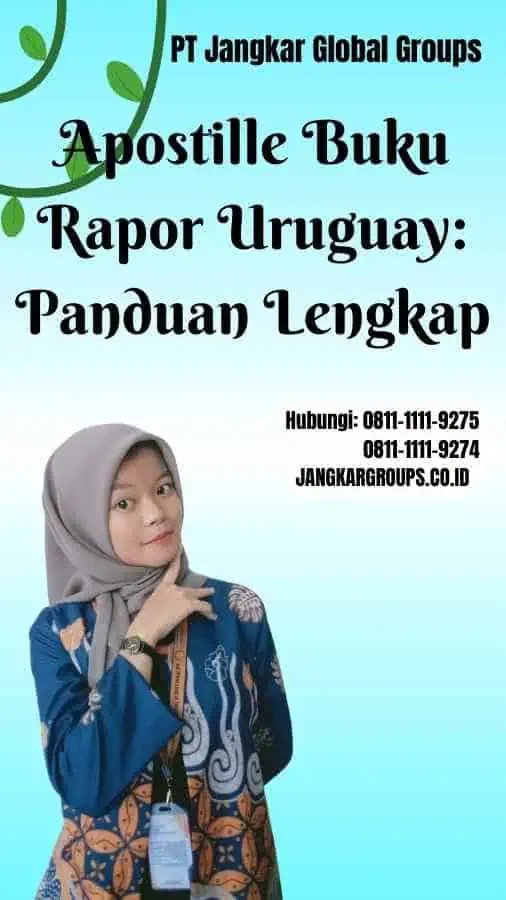 Apostille Buku Rapor Uruguay Panduan Lengkap