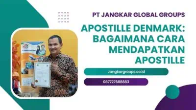 Apostille Denmark: Bagaimana Cara Mendapatkan Apostille