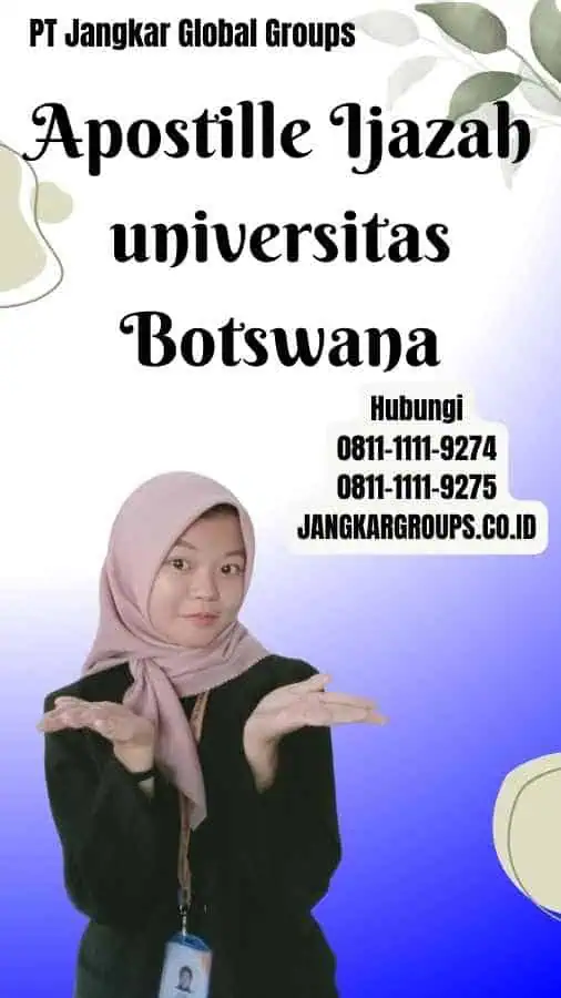 Apostille Ijazah universitas Botswana