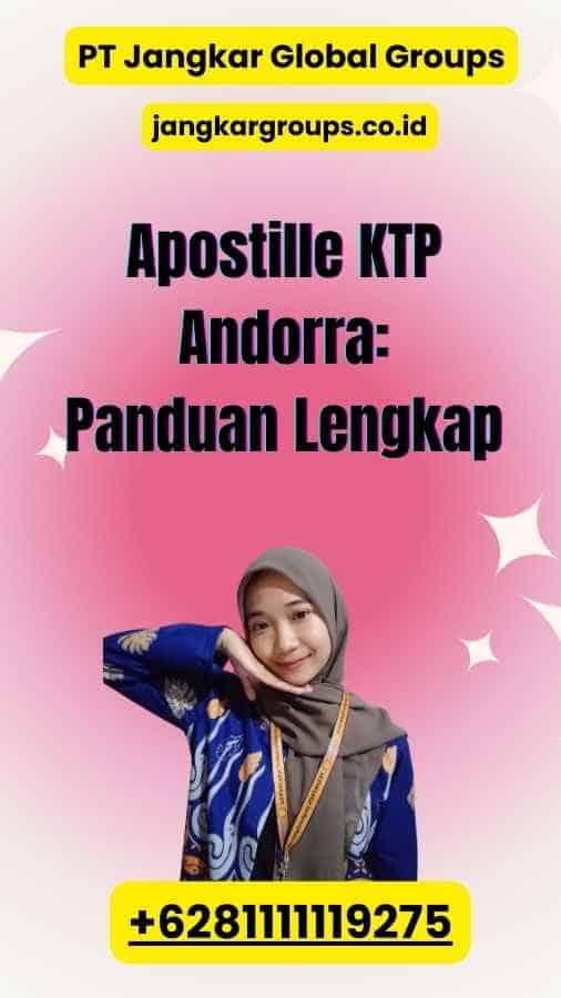 Apostille KTP Andorra Panduan Lengkap 