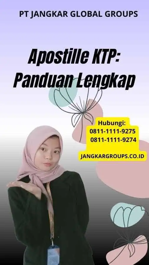 Apostille KTP Panduan Lengkap