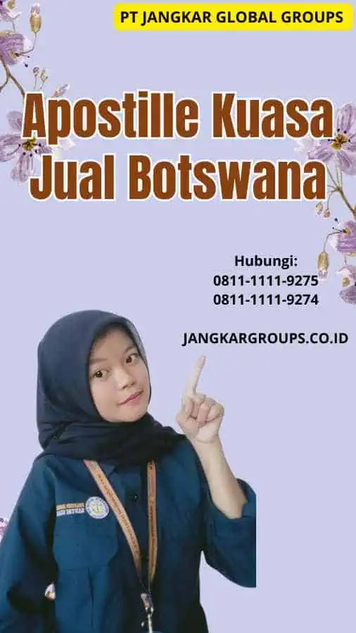 Apostille Kuasa Jual Botswana