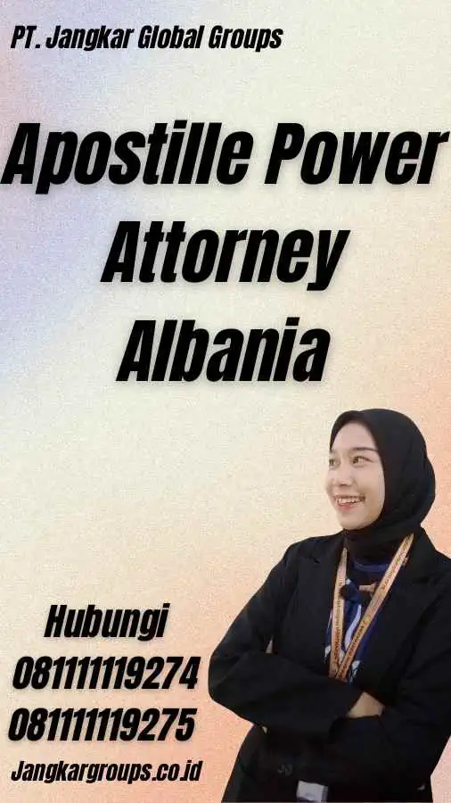 Apostille Power Attorney Albania