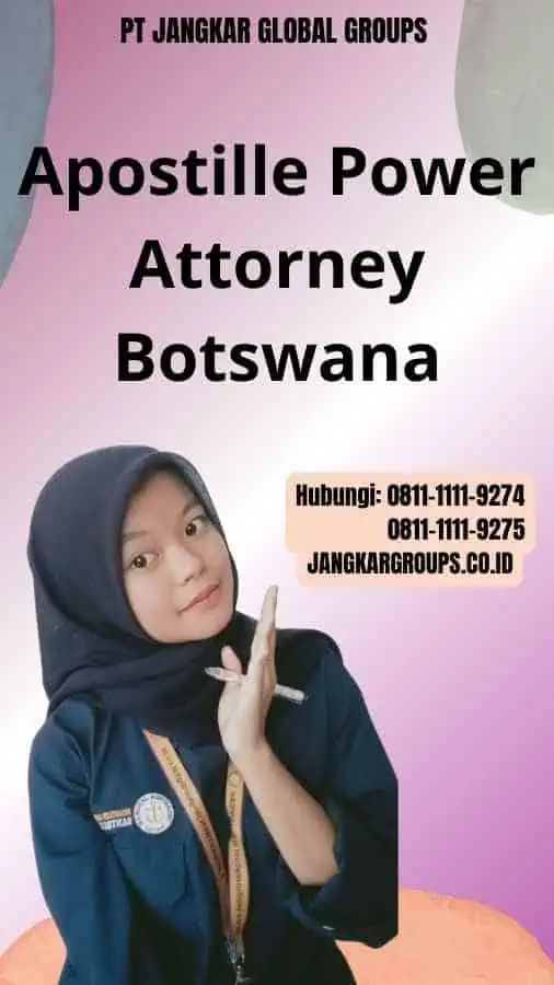 Apostille Power Attorney Botswana