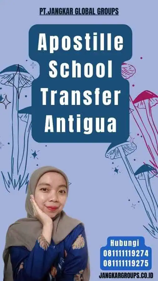 Apostille School Transfer Antigua