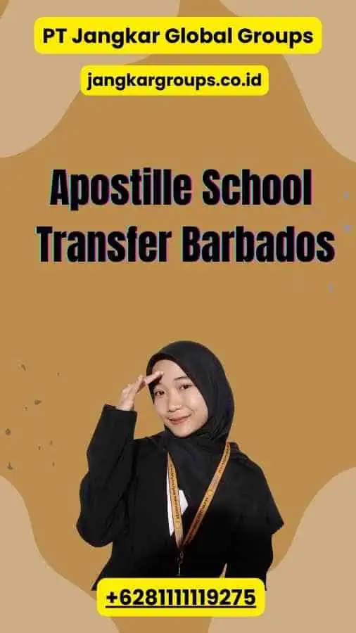 Apostille School Transfer Barbados