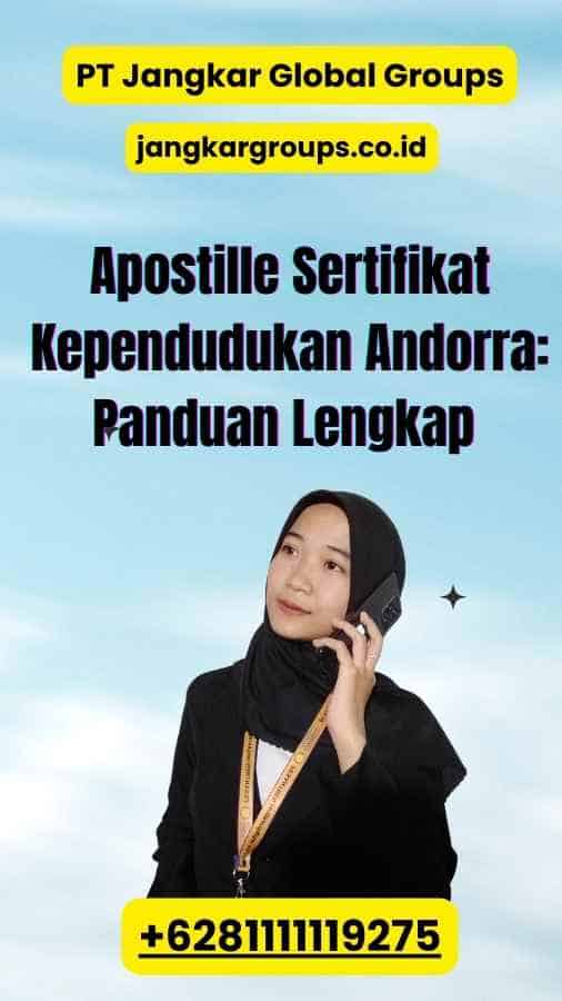 Apostille Sertifikat Kependudukan Andorra: Panduan Lengkap 