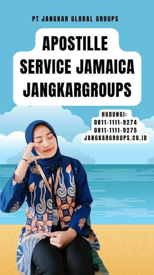 Apostille Service Jamaica Jangkargroups