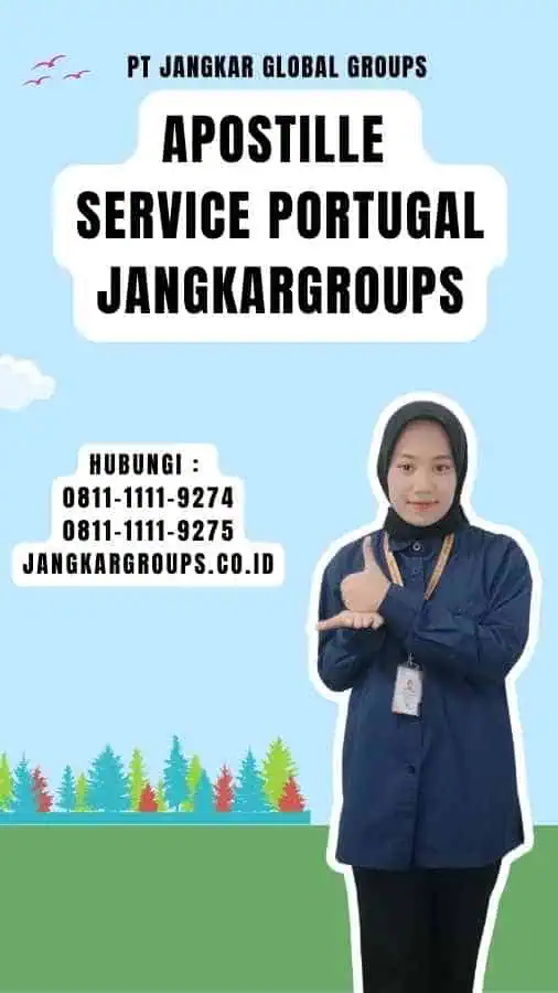 Apostille Service Portugal Jangkargroups