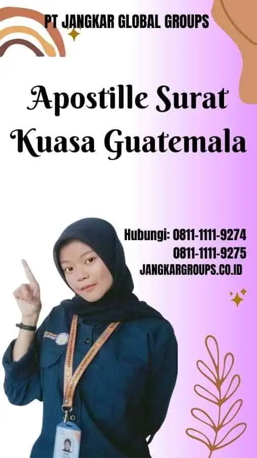 Apostille Surat Kuasa Guatemala