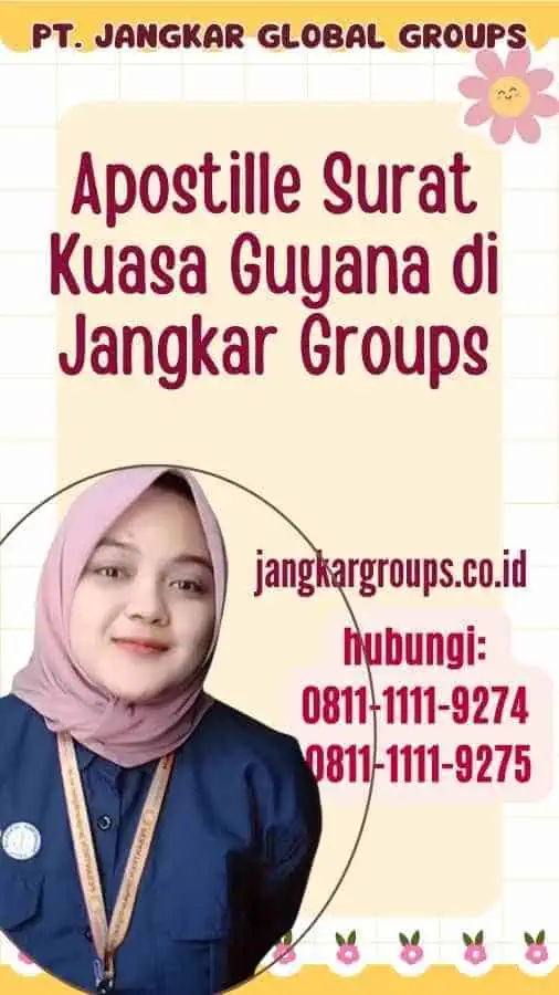 Apostille Surat Kuasa Guyana di Jangkar Groups