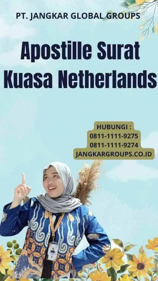 Apostille Surat Kuasa Netherlands