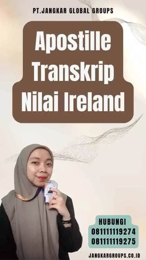 Apostille Transkrip Nilai Ireland