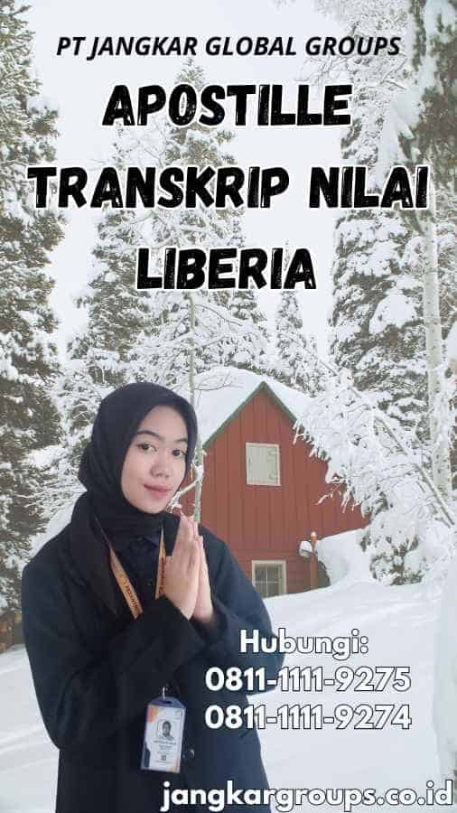 Apostille Transkrip Nilai Liberia