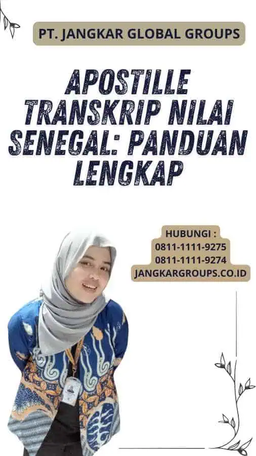 Apostille Transkrip Nilai Senegal: Panduan Lengkap