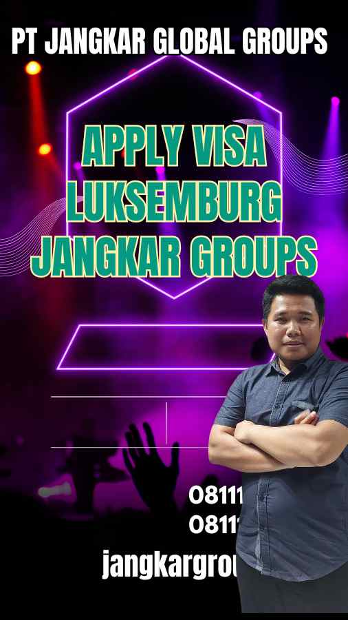 Apply Visa Luksemburg Jangkar Groups