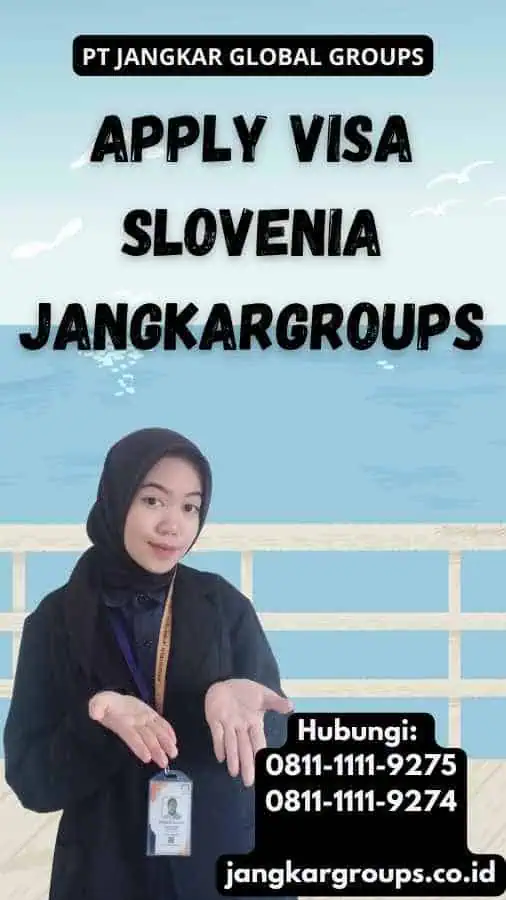 Apply Visa Slovenia Jangkargroups