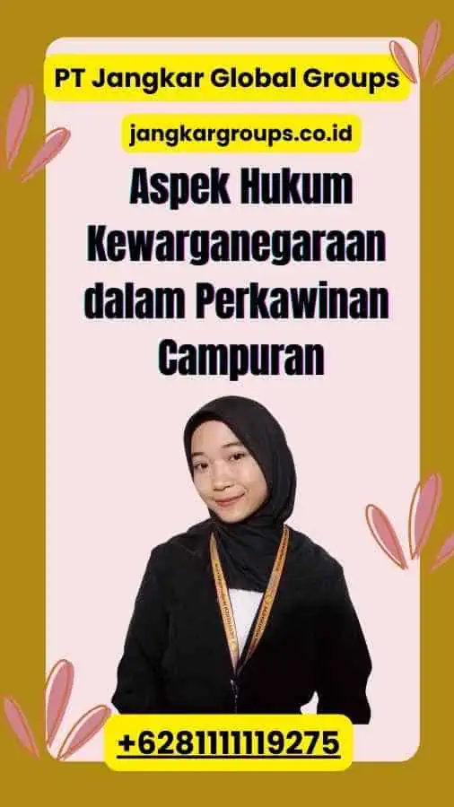 Aspek Hukum Kewarganegaraan dalam Perkawinan Campuran