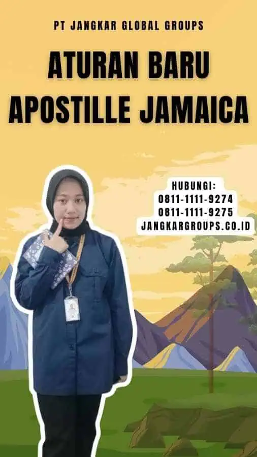 Aturan Baru Apostille Jamaica