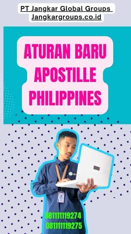 Aturan Baru Apostille Philippines